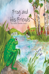 Frog and His Friends