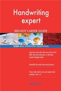 Handwriting expert RED-HOT Career Guide; 2580 REAL Interview Questions