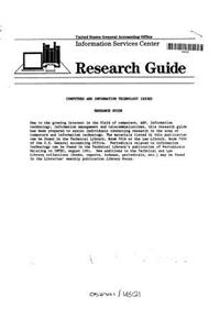 Gao Research Guide: Computers and Information Technology Issues