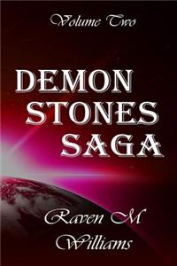 Demon Stones Saga, Volume Two