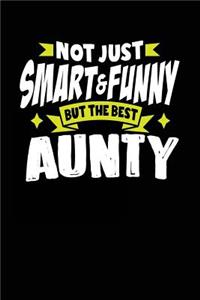 Not Just Smart & Funny But the Best Aunty