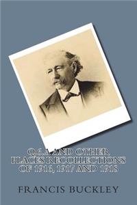 Q.6.A and Other Places Recollections of 1916, 1917 and 1918