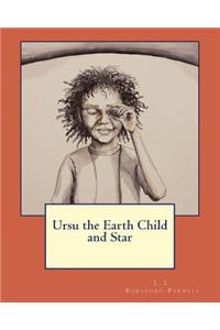 Ursu the Earth Child and Star
