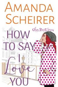 How to Say I Love You