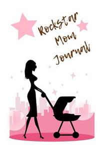 Rockstar Mom Journal