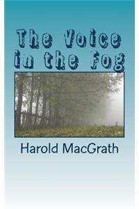The Voice in the Fog