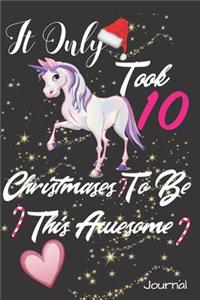 It Only Took 10 Christmases to Be This Awesome Journal