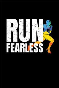 Run Fearless