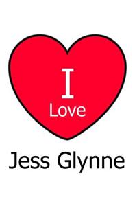 I Love Jess Glynne: Large White Notebook/Journal for Writing 100 Pages, Jess Glynne Gift for Girls, Boys, Women and Men