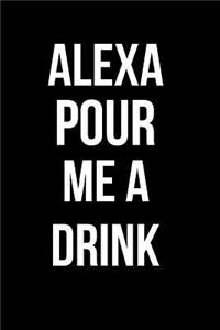 Alexa Pour Me a Drink