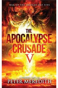 Apocalypse Crusade 5