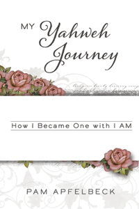 My Yahweh Journey