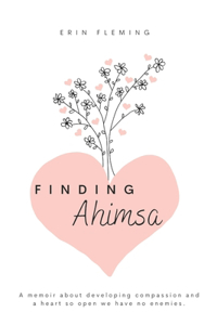 Finding Ahimsa