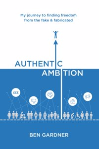 Authentic Ambition