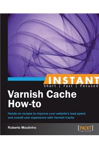 Instant Varnish Cache How-to