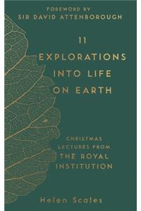 11 Explorations Into Life on Earth