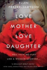 Love Mother, Love Daughter