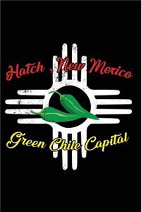 Hatch, New Mexico Green Chile Capital