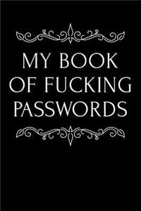 My Book of Fucking Passwords