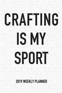 Crafting Is My Sport