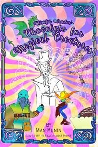 Blissful Wunders Chocolates for Magical Creatures