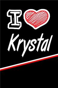 I Love Krystal