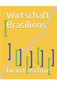 Wirtschaft Brasiliens