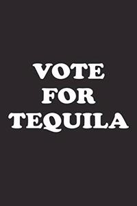 Vote for Tequila