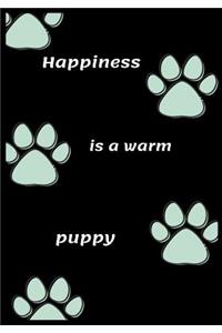 Happiness Is A Warm Puppy