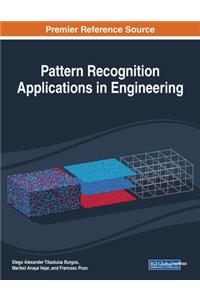 Pattern Recognition Applications in Engineering