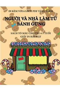 Sách tô màu cho tr? 4-5 tu?i (Ngu?i và Nhà làm t? bánh g?ng)