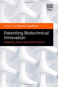 Patenting Biotechnical Innovation