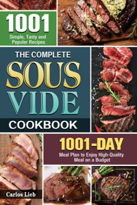 The Complete Sous Vide Cookbook
