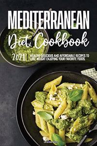 Mediterranean Diet Cookbook 2021