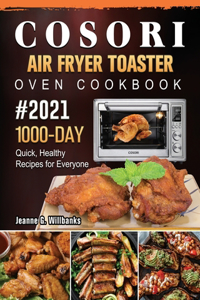 COSORI Air Fryer Toaster Oven Cookbook 2021