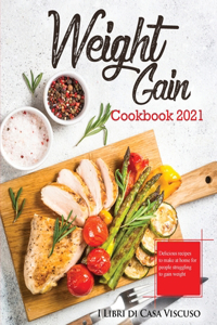 Weight Gain Cookbook 2021