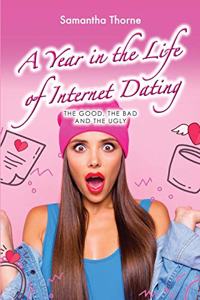 Year in the Life of Internet Dating
