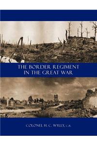 Border Regiment in the Great War