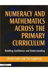 Numeracy and Mathematics Across the Primary Curriculum