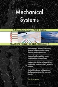 Mechanical Systems A Complete Guide - 2020 Edition