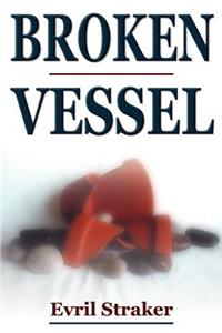 Broken Vessel
