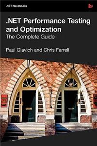 .Net Performance Testing and Optimization - The Complete Guide
