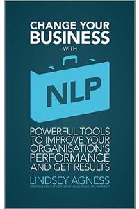 Change Your Business with NLP