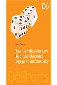 How Gamification Can Help Your Business Engage in Sustainability