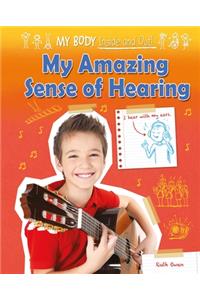 My Amazing Sense of Hearing