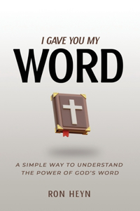 I Gave You My Word