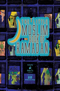 Little Muslim Book of Ramadan