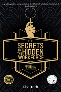 Secrets of the Hidden Workforce