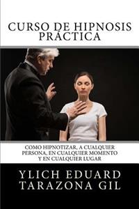 Curso de HIPNOSIS Práctica