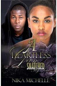 Heartless Goon Snatched My Soul